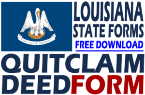 Louisiana Quit Claim Deed - Free Quit Claim Deed Form