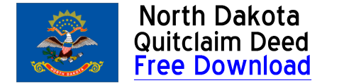 Free Quit Claim Deed North Dakota